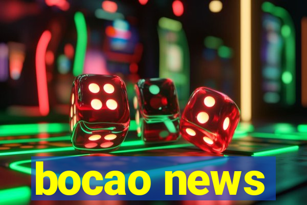 bocao news